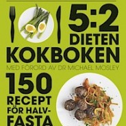 5:2 dieten – kokboken : 150 recept för halvfasta